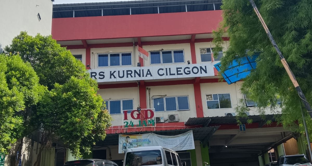 Pelayanan RS Kurnia Cilegon Dinilai Sangat Bobrok
